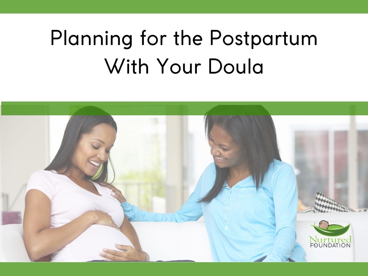 Planning for the postpartum